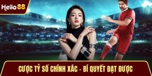 Cược Tỷ Số Chính Xác - Bí Quyết Đạt Được Chiến Thắng Lớn